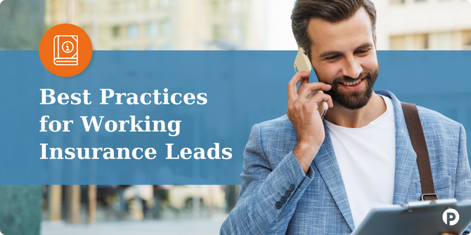Best Practices for Working Insurance Leads-1
