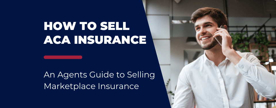 How to sell ACA insurance Hero-1