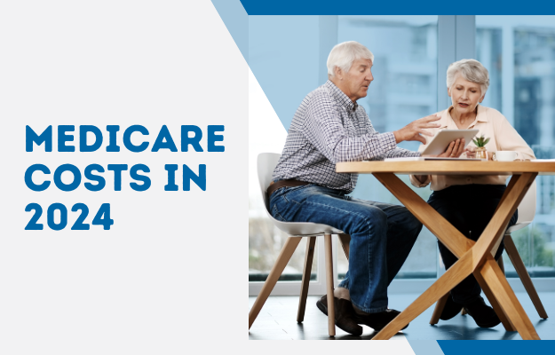 Medicare Costs for 2024